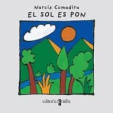 el sol es pon-narcis comadira-9788466106085