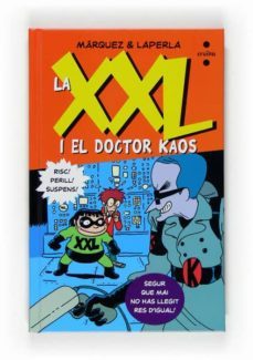 la xxl i el doctor kaos-9788466121385