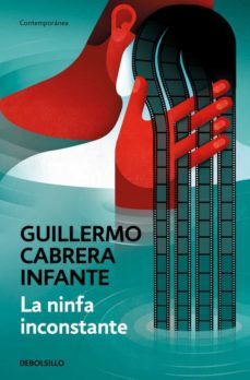 la ninfa inconstante (ebook)-guillermo cabrera infante-9788466353885