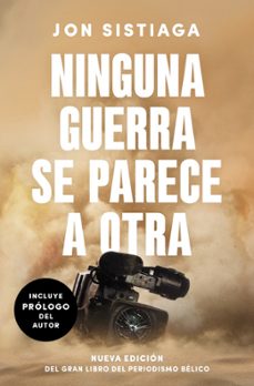 ninguna guerra se parece a otra-jon sistiaga-9788466381185