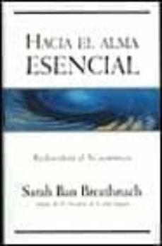 hacia el alma esencial-sarah ban breathnach-9788466601085