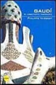gaudi: el arquitecto visionario-philippe thiebaut-9788466605885