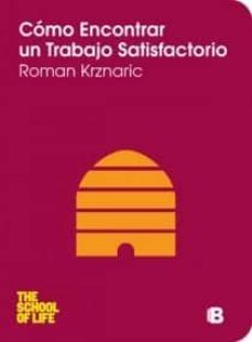 como encontrar un trabajo satisfactorio-9788466651585