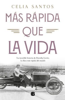 (pe) mas rapida que la vida-celia santos-9788466666985