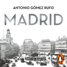 madrid (audiolibro)-antonio gomez rufo-9788466671385