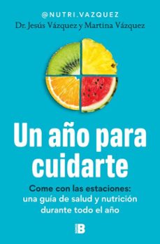 un año para cuidarte (ebook)-dr. jesús vázquez (@nutri.vazquez)-9788466683685