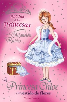 la princesa chloe y el vestido de flores-9788466777285