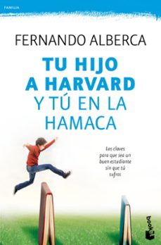 tu hijo a harvard y tú en la hamaca-fernando alberca-9788467048285