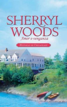 amor o venganza (ebook)-sherryl woods-9788467185485