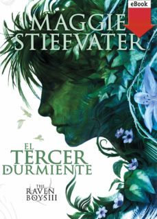 el tercer durmiente (ebook)-maggie stiefvater-9788467584585