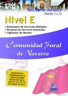 nivel e comunidad foral de navarra. test parte juridica.(temas 1 a 5)-9788467658385