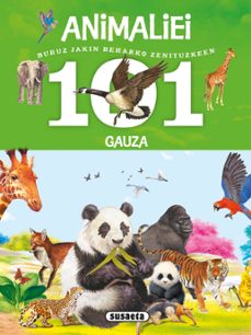 animaliei buruz jakin beharko zenituzkeen 101 gauza-9788467746785