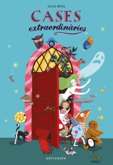 cases extraordinaries-cecile becq-9788467927085