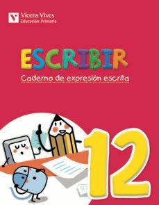 escribir. 6º primaria caderno de expresion escrita 12. galicia-9788468220185
