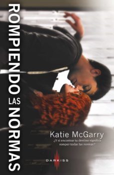 rompiendo las normas (ebook)-katie mcgarry-9788468730585