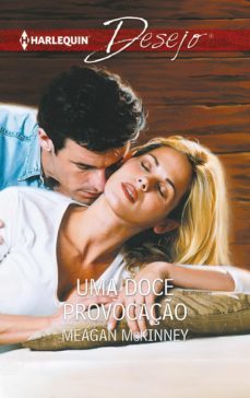 uma doce provocaço (ebook)-meagan mckinney-9788468769585