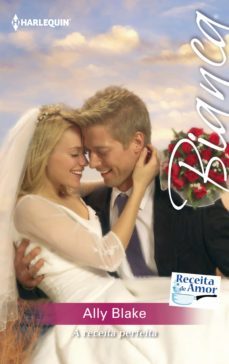 a receita perfeita (ebook)-ally blake-9788468785585
