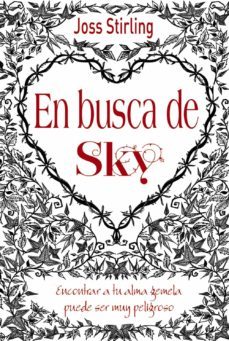 almas gemelas 1: en busca de sky-joss stirling-9788469601785