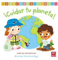 descubre como cuidar tu planeta-mandy archer-9788469662885