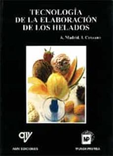 tecnologia de la elaboracion de los helados-9788471145185