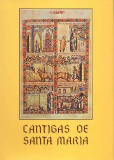 cantigas de santa maria de alfonso x el sabio, rey de castilla-9788471200785