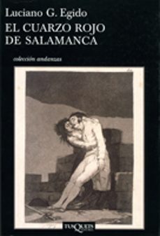 el cuarzo rojo de salamanca-luciano gonzalez egido-9788472236585