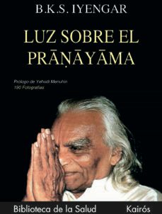 luz sobre el pranayama: pranayama dipika-9788472453685