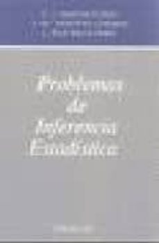 problemas de inferencia estadistica-francisco javier martin pliego-jose maria montero lorenzo-luis ruiz maya perez-9788472881785