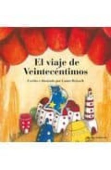 el viaje de veintecentimos-laura reixach-9788472905085