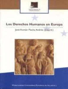 los derechos humanos en europa-jose ramon flecha andres-9788472998285