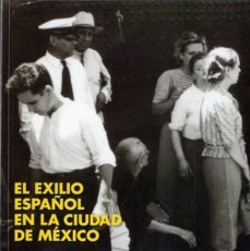 el exilio español en la ciudad de mexico-9788475069685