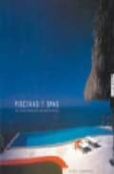 piscinas y spas. las ultimas tendencias que marcan estilo-alan e. sanderfoot-9788475565385