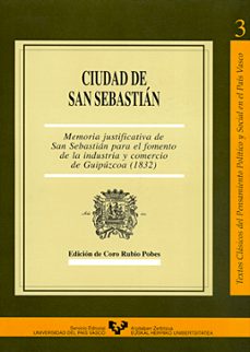 ciudad de san sebastian memoria justificativa de san sebastian pa ra el fomento de la-9788475858685