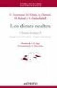 circulo eranos (t.ii): los dioses ocultos-erich neumann-mircea eliade-9788476585085