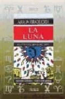 la luna: clave del horoscopo-amalia peradejordi salazar-9788477203285