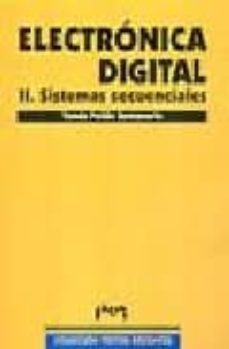 electronica digital ii. sistemas secuenciales-9788477336785