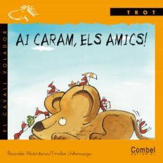 ai caram, els amics (lletra manuscrita)-ricardo alcantara-emilio urberuaga-9788478644285