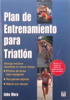 plan de entrenamiento para triatlon (2ª ed)-9788479026585