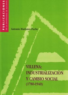 villena: industrializacion y cambio-9788479083885