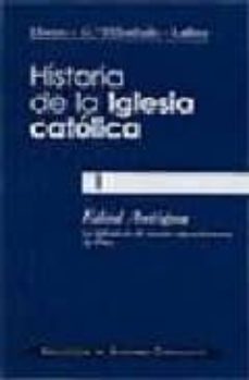 historia de la iglesia catolica i: edad antigua: la iglesia en el mundo grecorromano (i-750) (7ª ed.)-9788479142285