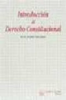 introduccion al derecho constitucional-9788480021685