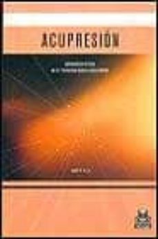 acupresion: aplicaciones clinicas en los trastornos musculo-esque leticos-john r. cross-9788480196185
