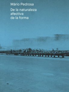 de la naturaleza afectiva de la forma-mario pedrosa-9788480265485