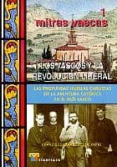 mitras vascas 1: los vascos y la revolucion liberal-9788480915885