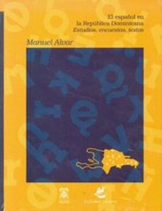 el español en la republica dominicana-manuel alvar-9788481384185