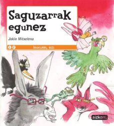 saguzarrak egunez-jokin mitxelena-9788482633985
