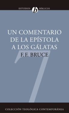 un comentario de la epistola a los galatas (ebook)-f.f. bruce-9788482675985