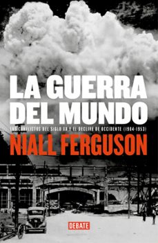 la guerra del mundo-niall ferguson-9788483067185