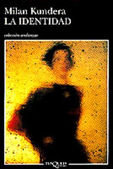 la identidad-milan kundera-9788483100585