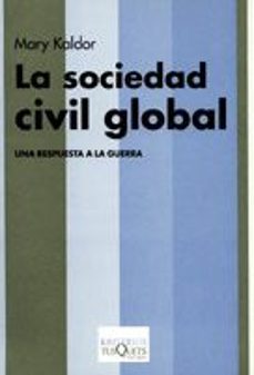 la sociedad civil global: una respuesta a la guerra-9788483109885